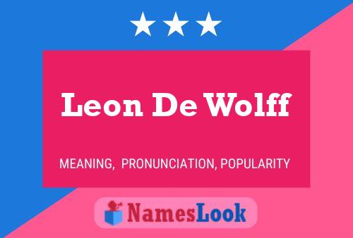 Póster del nombre Leon De Wolff