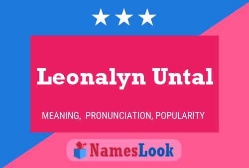 Póster del nombre Leonalyn Untal