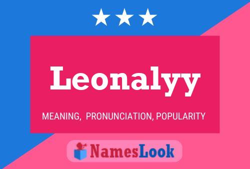 Póster del nombre Leonalyy