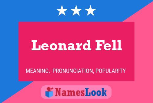 Póster del nombre Leonard Fell