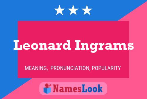 Póster del nombre Leonard Ingrams