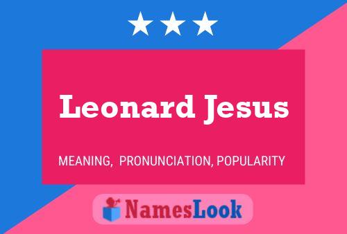 Póster del nombre Leonard Jesus