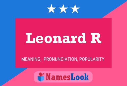 Póster del nombre Leonard R