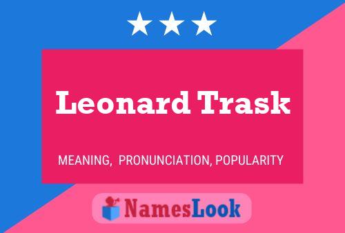 Póster del nombre Leonard Trask