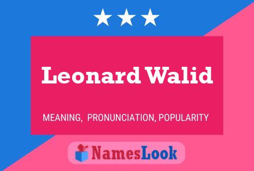 Póster del nombre Leonard Walid