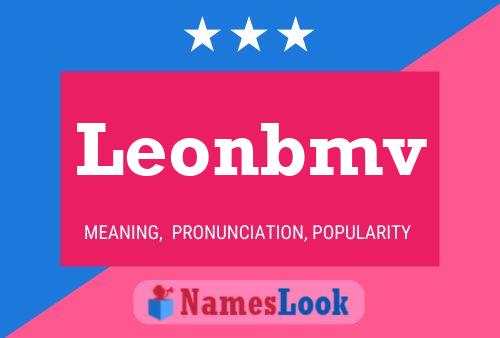 Póster del nombre Leonbmv