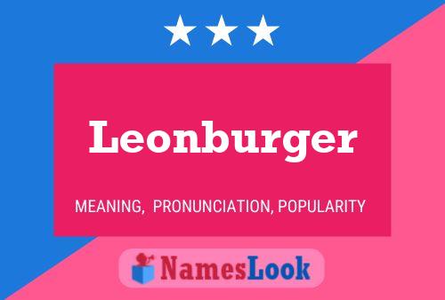 Póster del nombre Leonburger