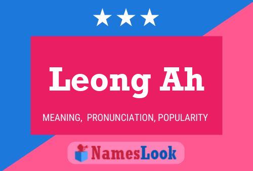 Póster del nombre Leong Ah