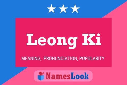 Póster del nombre Leong Ki