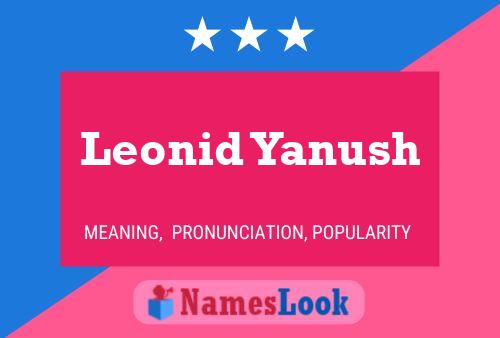 Póster del nombre Leonid Yanush