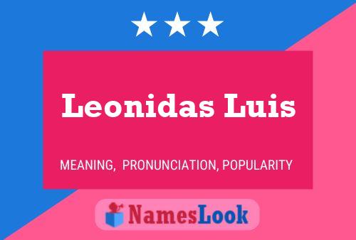 Póster del nombre Leonidas Luis