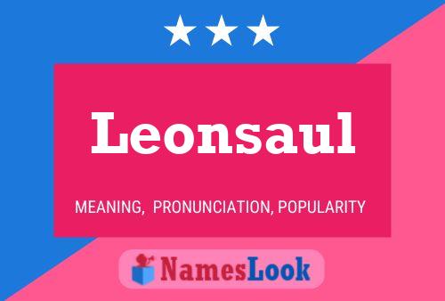 Póster del nombre Leonsaul