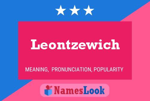 Póster del nombre Leontzewich