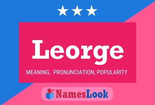 Póster del nombre Leorge