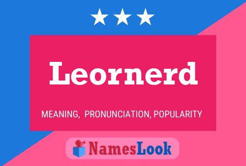 Póster del nombre Leornerd