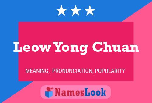 Póster del nombre Leow Yong Chuan