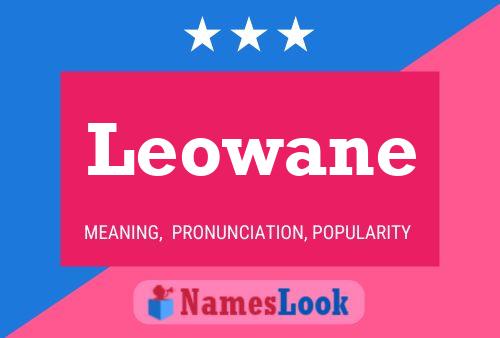 Póster del nombre Leowane