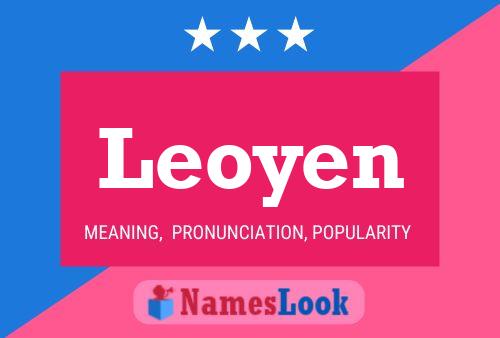 Póster del nombre Leoyen