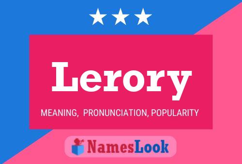 Póster del nombre Lerory