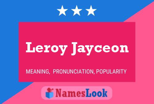 Póster del nombre Leroy Jayceon