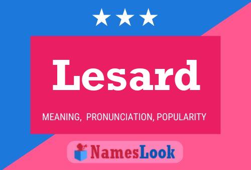 Póster del nombre Lesard