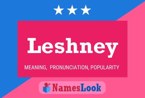 Póster del nombre Leshney