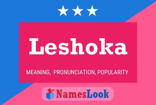 Póster del nombre Leshoka