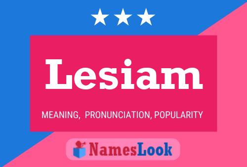 Póster del nombre Lesiam