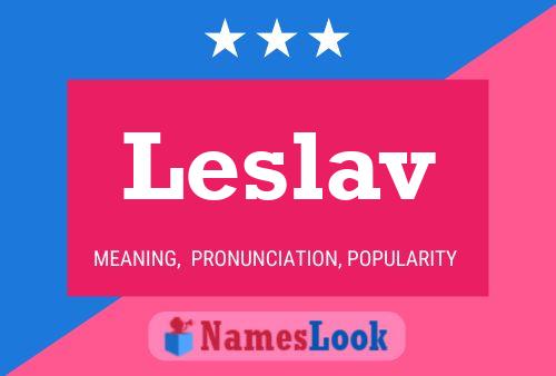 Póster del nombre Leslav