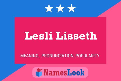 Póster del nombre Lesli Lisseth