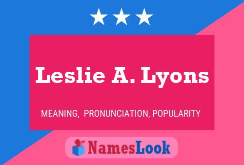 Póster del nombre Leslie A. Lyons