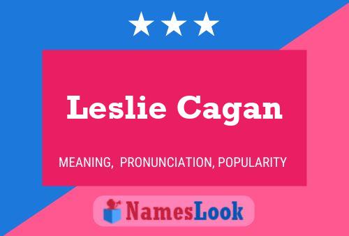 Póster del nombre Leslie Cagan