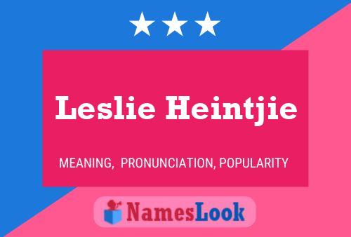 Póster del nombre Leslie Heintjie