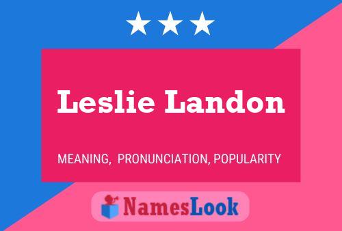 Póster del nombre Leslie Landon