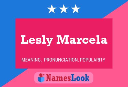 Póster del nombre Lesly Marcela