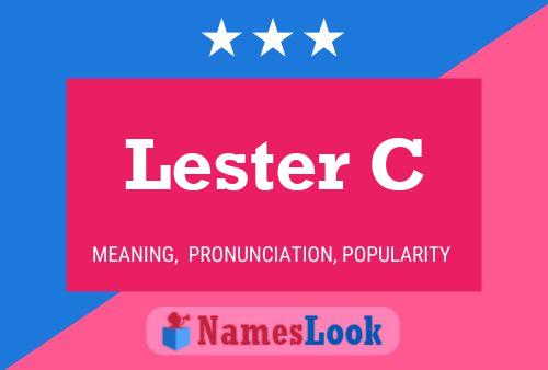 Póster del nombre Lester C