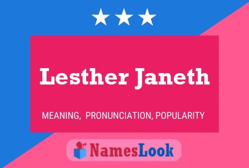 Póster del nombre Lesther Janeth