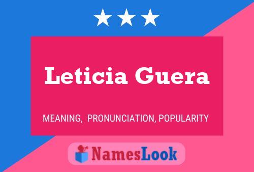 Póster del nombre Leticia Guera