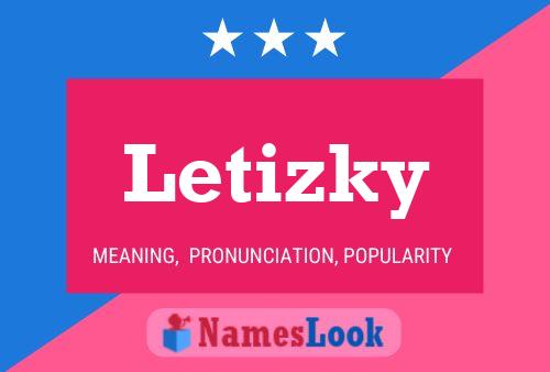 Póster del nombre Letizky