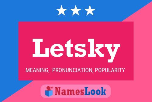 Póster del nombre Letsky