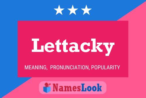 Póster del nombre Lettacky