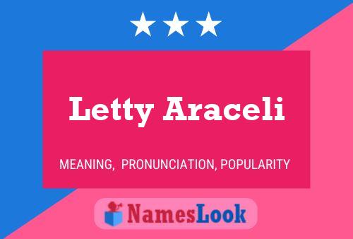 Póster del nombre Letty Araceli