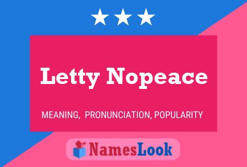 Póster del nombre Letty Nopeace