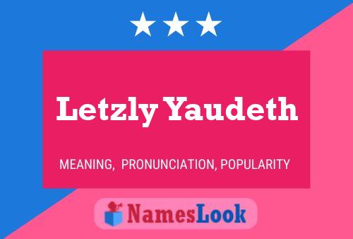 Póster del nombre Letzly Yaudeth