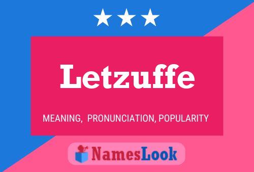 Póster del nombre Letzuffe