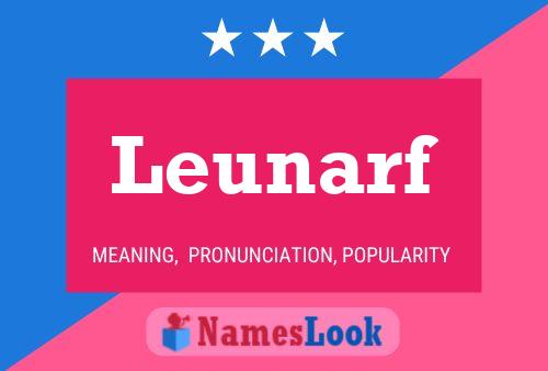 Póster del nombre Leunarf