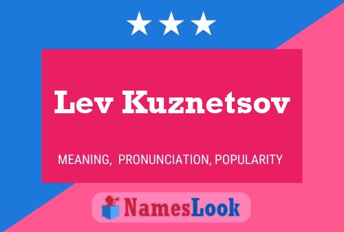 Póster del nombre Lev Kuznetsov