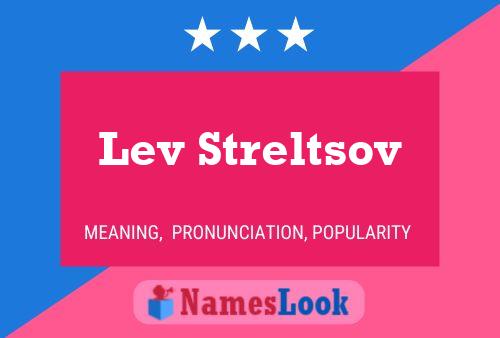 Póster del nombre Lev Streltsov