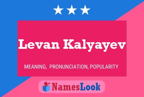 Póster del nombre Levan Kalyayev