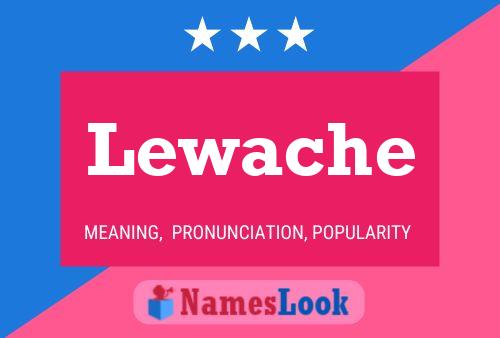 Póster del nombre Lewache